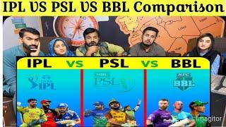 IPL VS PSL VS BBL Comparison | Pakistan Super League VS Indian Premier League VS BIG BASH LEAGUE