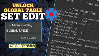 CARA UNLOCK GLOBAL TABLE SET EDIT TANPA PC TANPA ROOT!!!