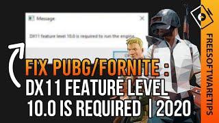Fix PUBG Lite/Fortnite: DX11 Feature Level 10.0 is required to Run the Engine | 2020