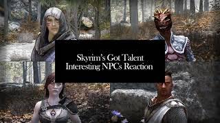 Skyrim's Got Talent - Interesting NPCs Addon - Video Showcase