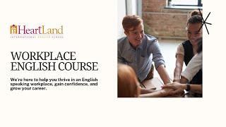 Introducing the Workplace English Course! | Heartland English