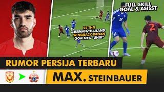 RUMOR PERSIJA • Maximilian Steinbauer • Profil, Skill, Goal, Assist 2023