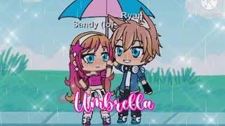 umbrella️ {Gacha club}~ Sandyy025 