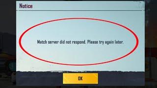 how to fix match server did not respond pubg mobile