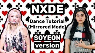 G-IDLE Nxde- Dance Tutorial (SOYEON version)