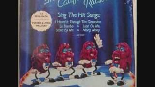 California Raisins - Lean On Me