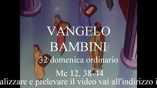 Vangelo cartoni per bambini e ragazzi: 32 domenica ordinario b 2021