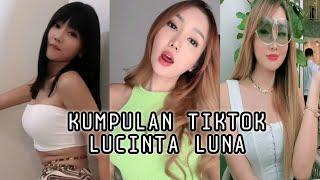 VIRALKUMPULAN TIKTOK LUCINTA LUNA !!!