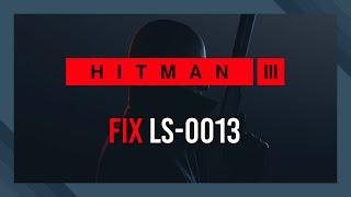 How to fix LS-0013 Error | Hitman 3 | Epic Games Store