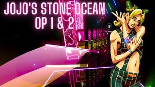 Jojo's Bizarre Adventure Stone Ocean OP 1 & 2【Beat Saber】