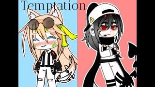 | Temptation | Meme | Collab with Cheesy- Sama | Read Description (: