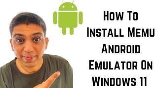 How To Install Memu Android Emulator On Windows 11 | Memu Player For Windows PC