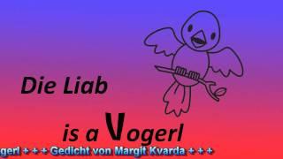 Die Liab is a Vogerl