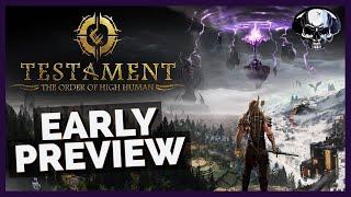 Testament: The Order of High Human - Early Preview