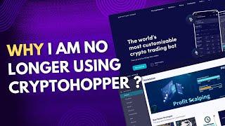 Why I am not using Cryptohopper anymore | My atumated trading journey | Part 2