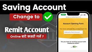 How to Change Normal Saving Account to Remittane Account Through Online