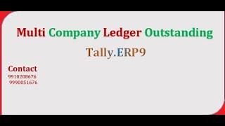 Multi Company Ledger Statement | Ledger Outstanding | Company Outstanding Report