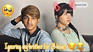 IGNORING MY BRO FOR 24 HOURS ‍️ | FUN | RIVA ARORA |