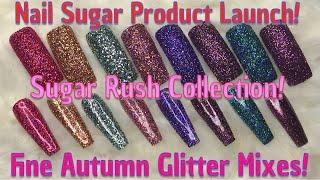 Sugar Rush Collection | Nail Sugar