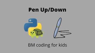 Learn the Pen Up and Down methods in the turtle graphics module - BM coding for kids