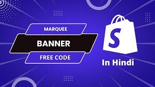 How to Create a Moving banner Section | Free Code  | Section Shopify