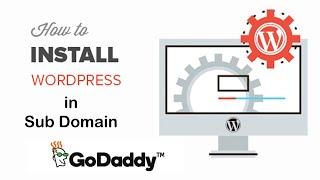 How to install wordpress in subdomain using cpanel of godaddy 2022 - Godaddy Domain Hosting