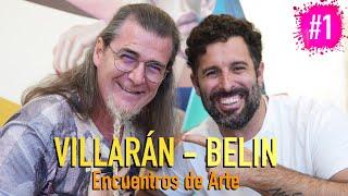 Del GRAFFITI a las GALERÍAS de Arte. BELIN. Encuentros de arte con Antonio García Villarán