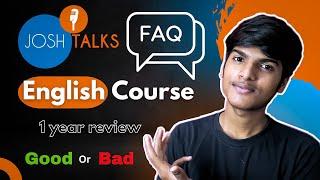 Josh Talks English Speaking Course 1 Year review | FAQ | Anshul Maurya |