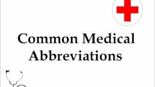 Common Medical Abbreviations and Terms (and some favorites)