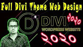 Full Wordpress Web Design With Divi Theme | 2020 New Interface | English Tutorial