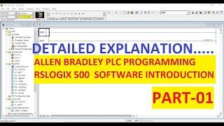 Introduction of RSLOGIX 500 Programming Software  PART-1 #ALLENBRADLEY #PLC