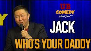 JACK - WHO'S YOUR DADDY