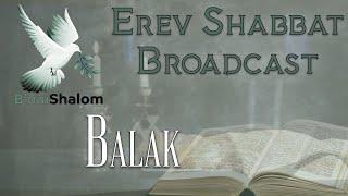 Erev Shabbat | Balak: Balak