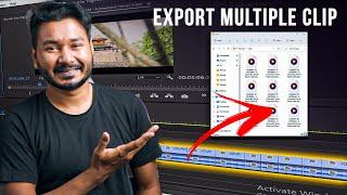 Export Multiple Clip at Once from Sequence in Premiere Pro