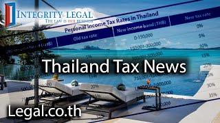 Thailand Needs To Stop And Think About Changes To Tax Policy?