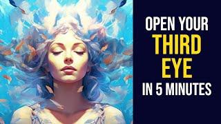 Open Your Third Eye in 5 MINUTES: Easy Meditation Technique