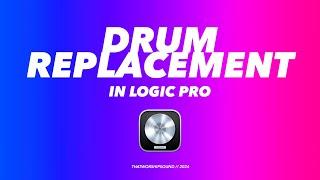Drum Replacement In Logic Pro!