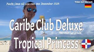 Punta Cana | Caribe Deluxe und Tropical Princess zwei der Strandhotels am Karibischen Bavaro Strand.