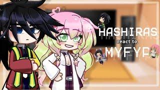 HASHIRAS react to my [cursed] fyp || no muichiro || kimetsu no yaiba/demon slayer