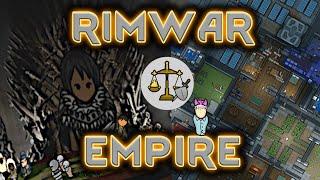 Ultimate Rimwar And Empire Mod Guide (tips and tricks)