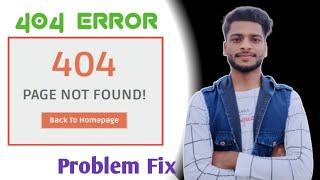 How to fix 404 Error in blogger | Blogger me 404 Error ko kaise fix kare | 404 Error | Blogger Error