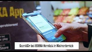 Scan & Go bei EDEKA Handick - Nie wieder an der Kasse anstehen!