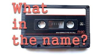 Compact cassette: what in the name?