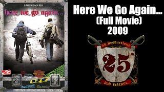 Here We Go Again (Full Movie) from Don Hampton of DH Productions LLC 2010