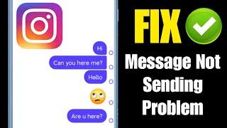 How To Fix Instagram Message Not Sending Problem