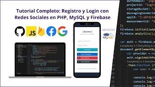 Tutorial Completo: Registro y Login con Redes Sociales en PHP, MySQL y Firebase - Introducción