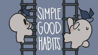 7 Simple Habits You SHOULD Do Everyday