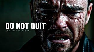 DO NOT QUIT - Motivational Speech