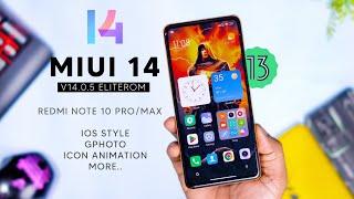 MIUI 14.0.5 EliteROMLite for Redmi Note 10 Pro/Max Review,  Better than Xiaomi Eu ??