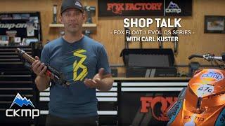 SHOP TALK - FOX FLOAT 3 EVOL QS Series Setup